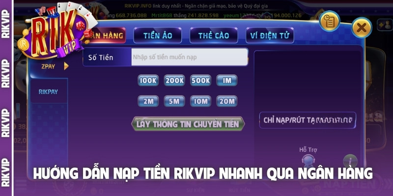 Hướng dẫn nạp tiền Rikvip nhanh qua ngân hàng