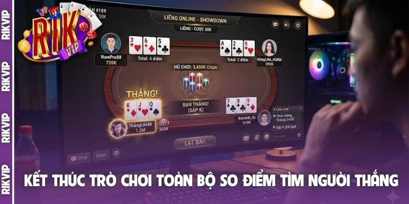 Kết thúc trò chơi toàn bộ so điểm tìm người thắng