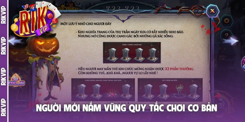 Người mới nắm vững quy tắc chơi cơ bản