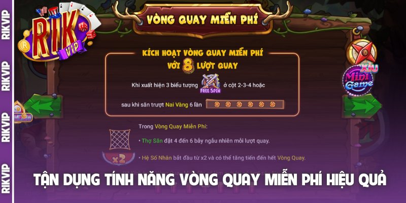 Tận dụng tính năng vòng quay miễn phí hiệu quả