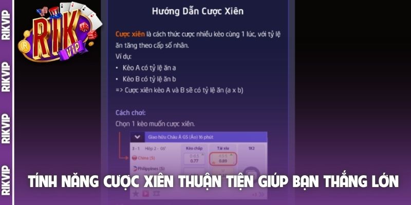 Tính năng cược xiên thuận tiện giúp bạn thắng lớn