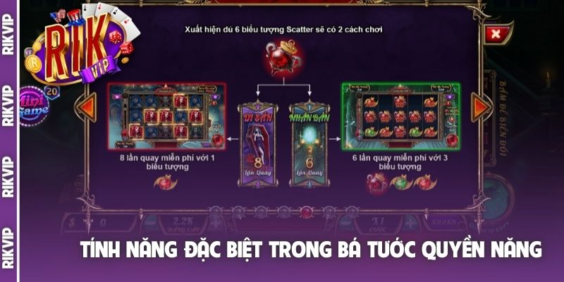 Tính năng đặc biệt áp dụng trong Bá Tước Quyền Năng