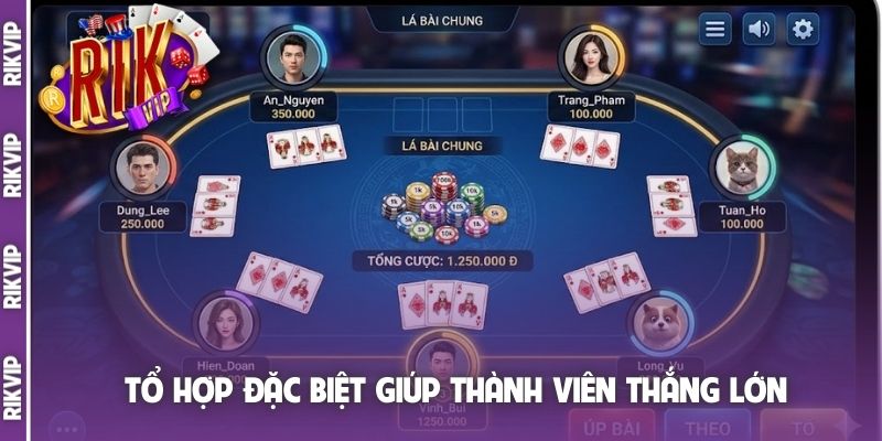 Tổ hợp đặc biệt giúp thành viên thắng lớn